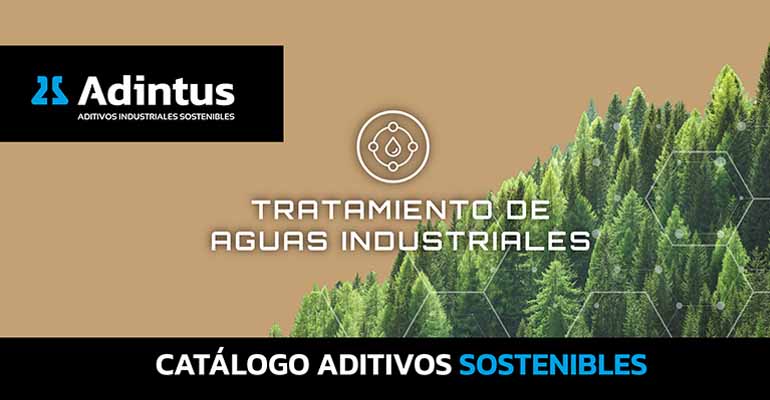 Adintus lanza su nuevo catálogo de aditivos para el tratamiento de aguas industriales