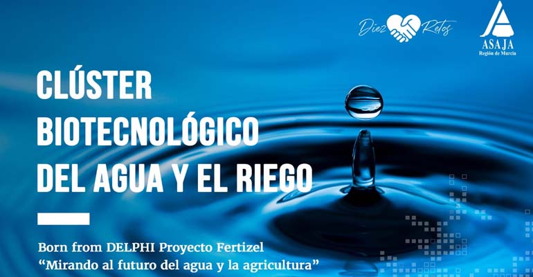 asaja-murcia-cluster-biotecnologico-agua-riego